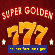 brl bet fortune tiger